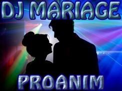 Animation mariage Gap animateur mariage Sisteron Dj Proanim