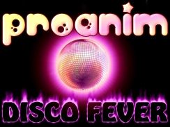 SOIREES DISCO FEVER PROANIM